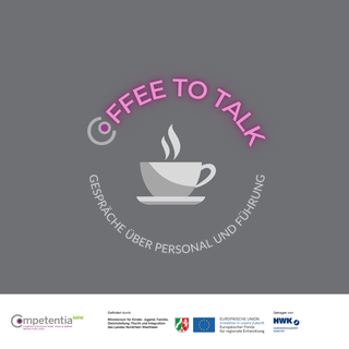 Das Bild zeigt eine stilisierte Tasse Kaffee mit dem Text "Coffee to Talk". Es geht um Gespräche über Personal und Führung, unterstützt von Competentia NRW.